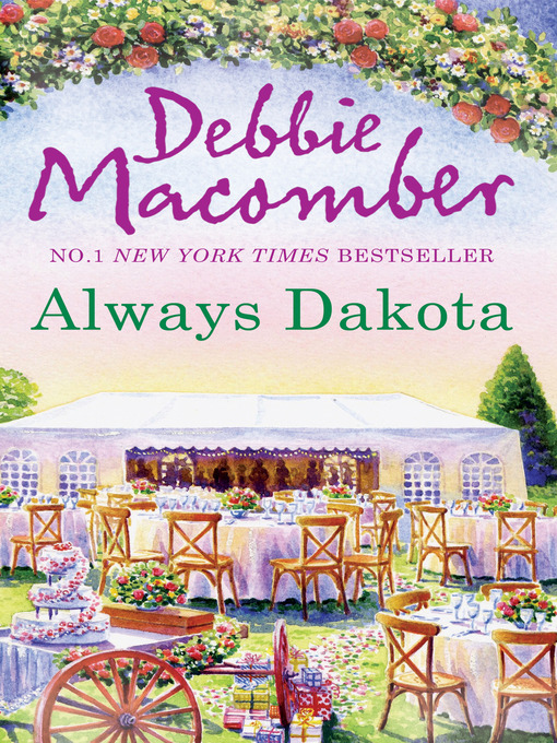 Title details for Always Dakota by Debbie Macomber - Wait list